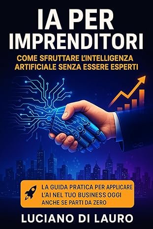 IA per Imprenditori Luciano Di Lauro